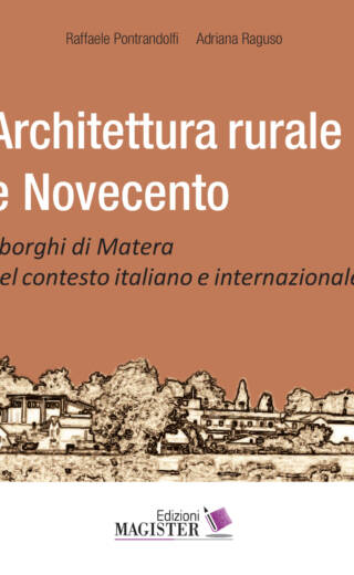 Architettura rurale e Novecento di Raffaele Pontrandolfi e Adriana Raguso