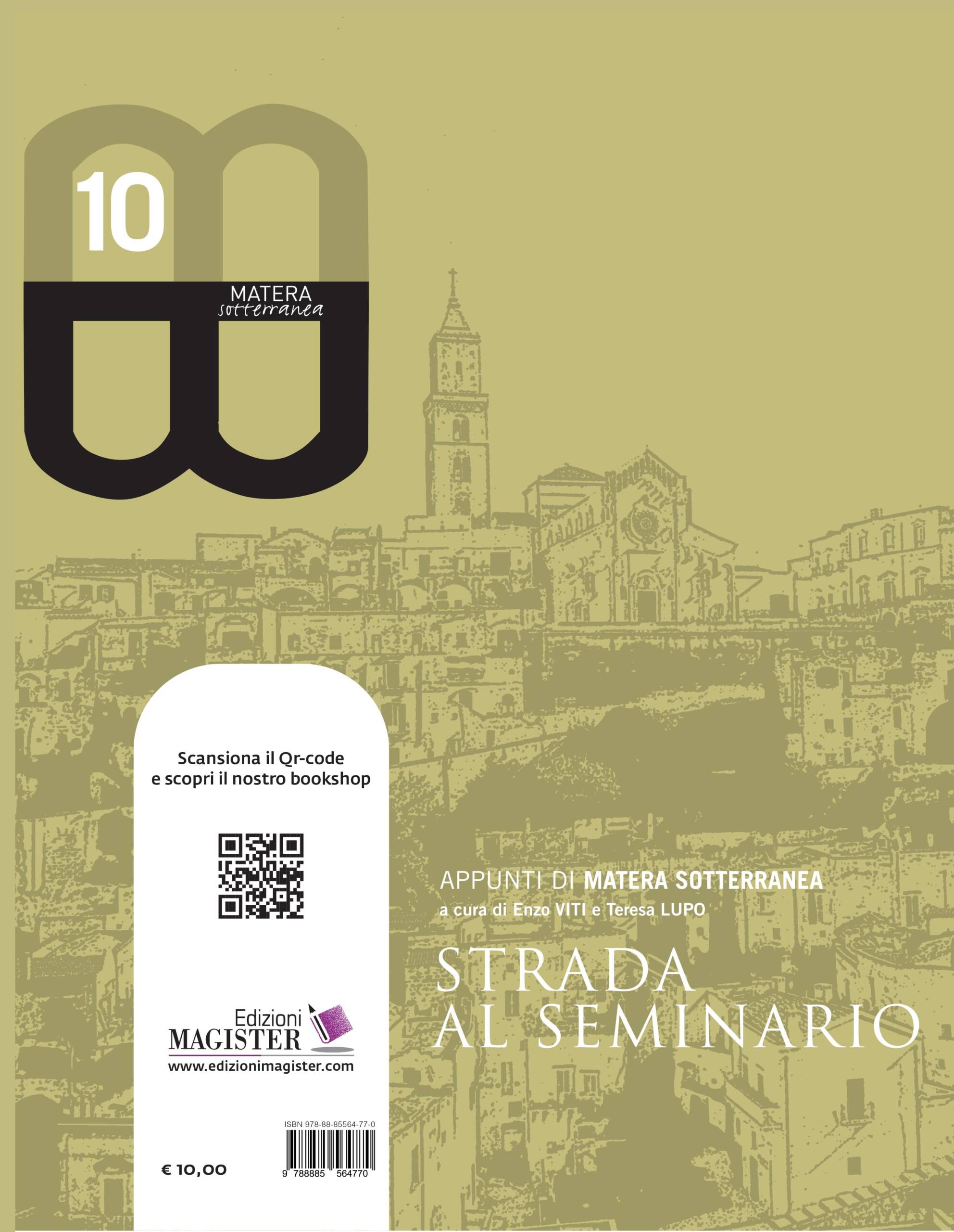 Appunti di Matera Sotterranea 10. Strada al Seminario di Enzo VITI e Teresa LUPO - immagine 4